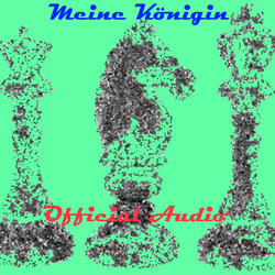 Meine Königin