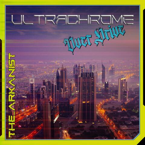 Ultrachrome Overdrive