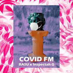 Covid FM (feat. Inspectah Gracious)