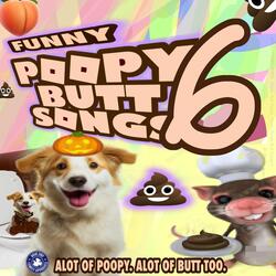 Stinky Poopy Butt (feat. Poopy Butt Songs)
