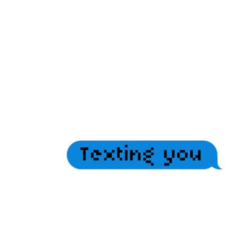 Texting you