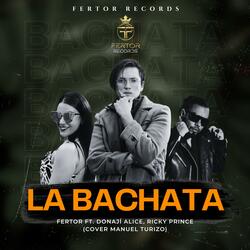 La Bachata (feat. Donají Alice & Ricky Prince)