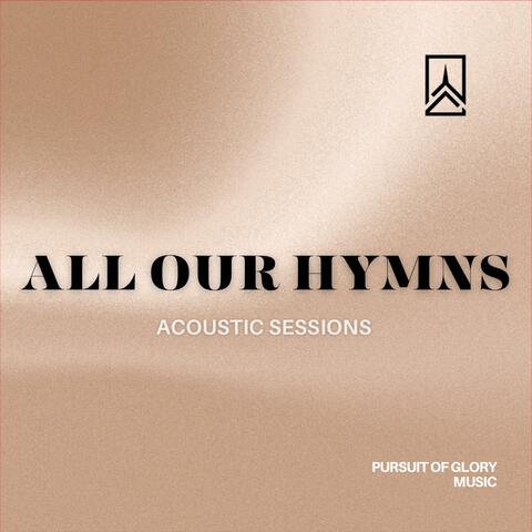 All our Hymns (Acoustic Sessions)