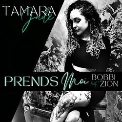 Prends Moi (feat. Bobbi Zion)
