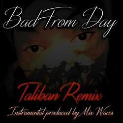 Bad From Day (feat. Mix Waves)