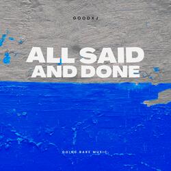 All Said And Done