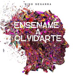 Ensename A Olvidarte