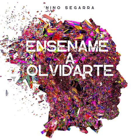 Ensename A Olvidarte