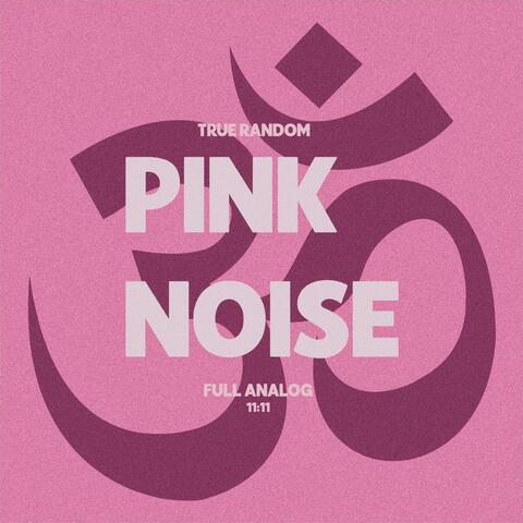 Pink Noise 11:11 (Continous Loop)