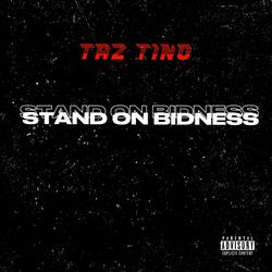 STAND ON BIDNESS