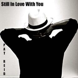 Still In Love With You