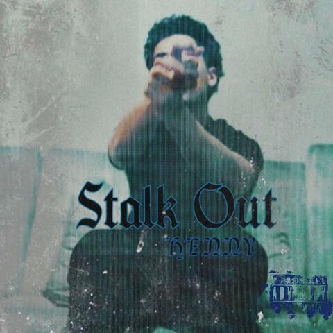 Stalk Out