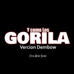 El Baile del Gorila Vercion Dembow Doble Tono
