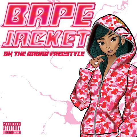 Bape Jacket (On The Radar Freestyle)
