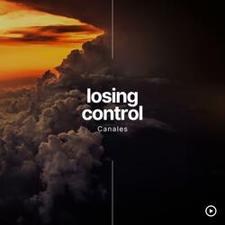 Losing Control
