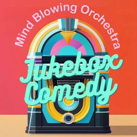 Jukebox Comedy