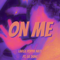 On Me (feat. Lil Dunc)
