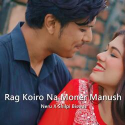 Rag Koiro Na Moner Manush