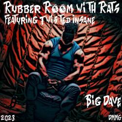 Rubber Room With Rats (feat. Twisted Insane)