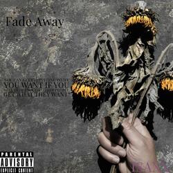 Fade Away