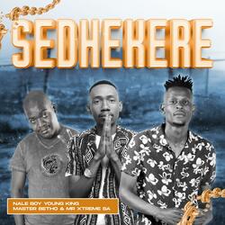 Sedhekere (feat. Master Betho & Mr XtremeSA)