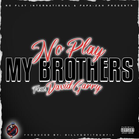 My Brothers (feat. David Garry)