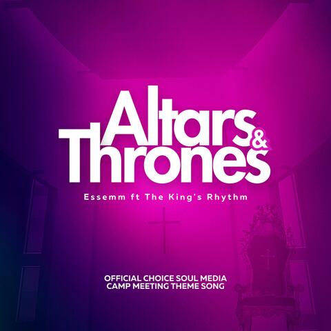 ALTARS AND THRONES (feat. The King's Rhythm)