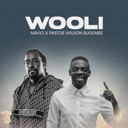 Wooli (feat. Pastor Wilson Bugembe)