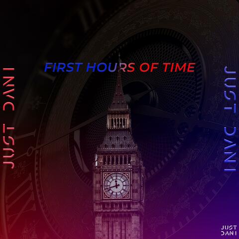 First Hours Of Time