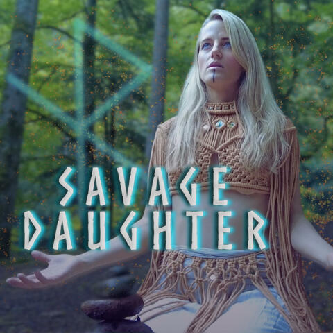 Savage Daughter