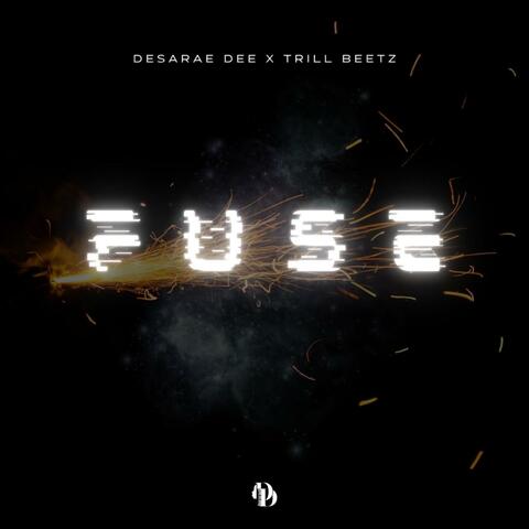 FUSE (feat. Trill Beetz)