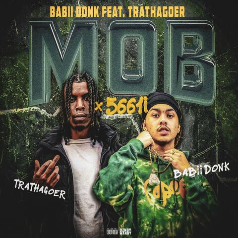 MOB x 5661i (feat. TraThaGoer)