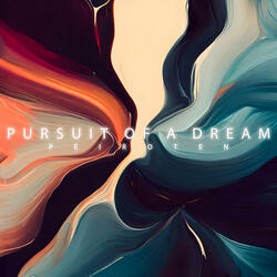 Pursuit of a Dream (Intimate Version)