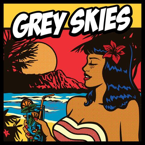Grey Skies