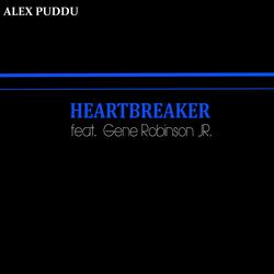 Heartbreaker (feat. Gene Robinson Jr.)