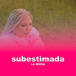 Subestimada