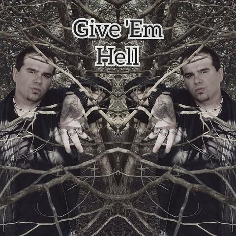 Give 'Em Hell