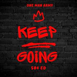 Keep Going (feat. 504Ed)