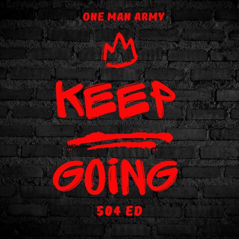 Keep Going (feat. 504Ed)
