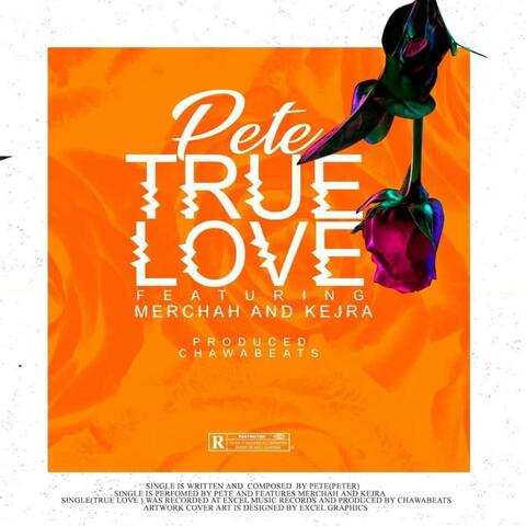 True Love (feat. Pete & Kejra)