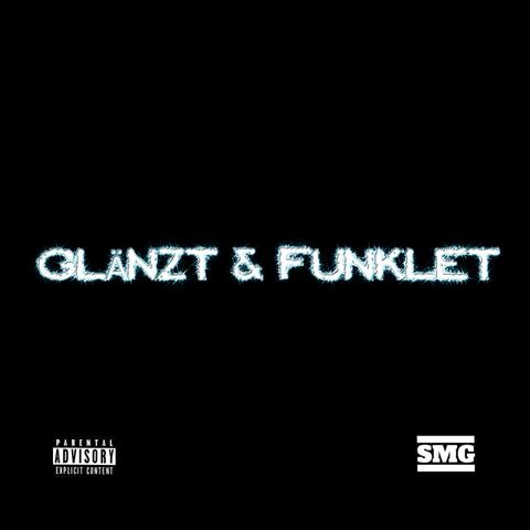 Glänzt & Funklet (feat. Sav)