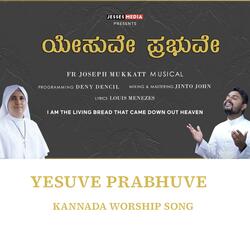 Yesuve Prabhuve | Kannada Worship song (feat. Sr Rincy Alphonse)
