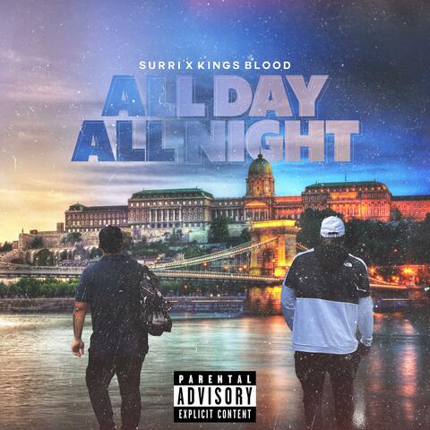 All day All night (feat. Kings Blood)