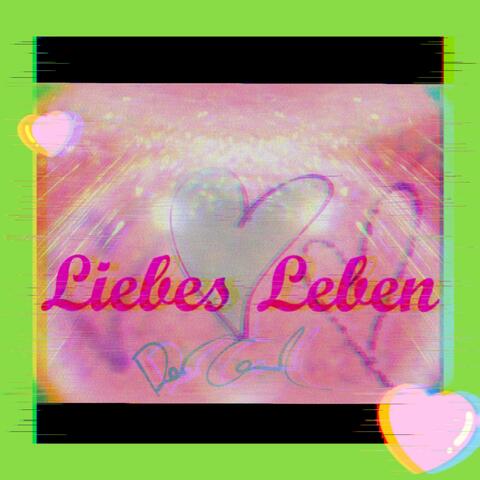 Liebes Leben