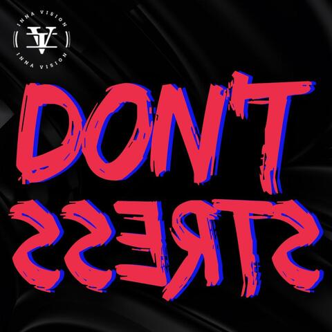 Don't Stress