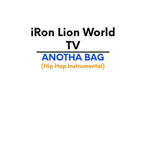 Anotha Bag (Instrumental Version)