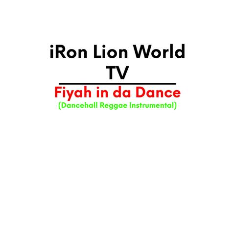 Fiyah in da Dance (Instrumental Version)