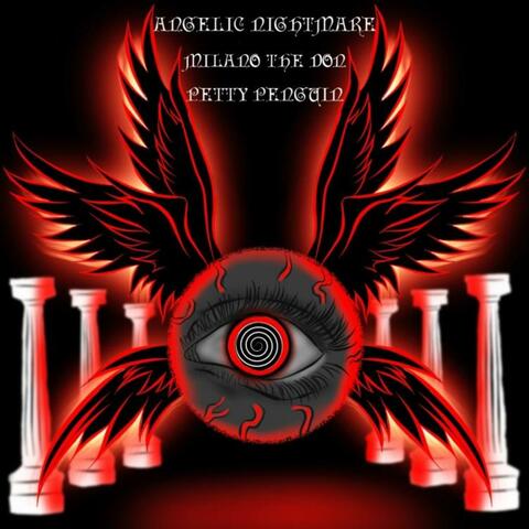 Angelic Nightmare (feat. Milano The Don)