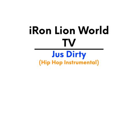 Jus Dirty (Instrumental Version)