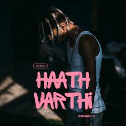 Haath Varthi (But it's a Love song)